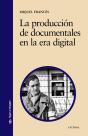 La Producción De Documentales En La Era Digital - Preview