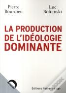 La Production De L'Idéologie Dominante