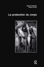 La Production Du Corps - Preview