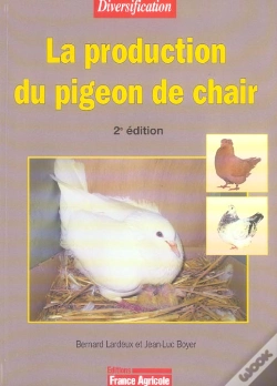 Capa do artigo La Production Du Pigeon De Chair (2e Edition)