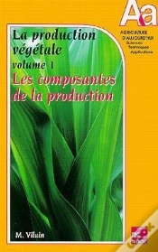 Capa do artigo La Production Vegetale. Volume 1. Les Composantes De La Production