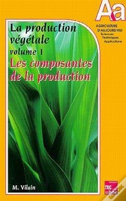 Capa do artigo La Production Vegetale. Volume 1. Les Composantes De La Production