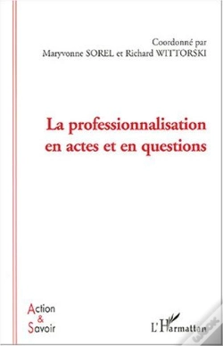 Capa do artigo La Professionnalisation En Actes Et En Questions