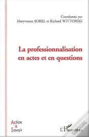 Capa do artigo La Professionnalisation En Actes Et En Questions