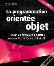 Capa do artigo La Programmation Orientee Objet - Cours Et Exercices - 6e Edition