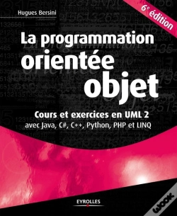 Capa do artigo La Programmation Orientee Objet - Cours Et Exercices - 6e Edition
