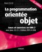 La Programmation Orientee Objet - Cours Et Exercices - 6e Edition - Preview