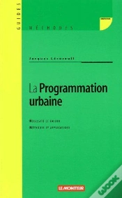 Capa do artigo La Programmation Urbaine ; Nécessité Et Enjeux, Méthodes Et Applications