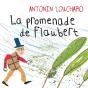 La Promenade De Flaubert - Preview