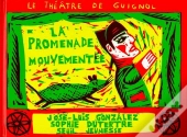 La Promenade Mouvementée