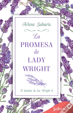 Capa do artigo La Promesa De Lady Wright (El Destino De Los Wright 6)