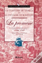 La Promesse ; Correspondance 1786-1787