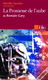 La Promesse De L'Aube De Romain Gary (Essai Et Dossier)