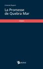 La Promesse De Quebra Mar - Preview