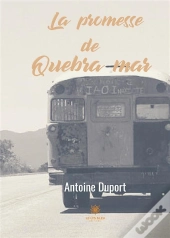 La Promesse De Quebra Mar
