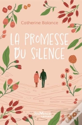 La Promesse Du Silence