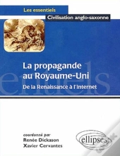 La Propagande Au Royaume-Uni ; De La Renaissance À L'Internet