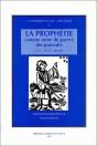La Prophetie Comme Arme De Guerre Des Pouvoirs Aux Xv-Xvii Siecles - Preview