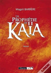 Capa do artigo La Prophétie De Kaia T.2