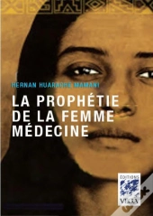 La Prophetie De La Femme Medecine
