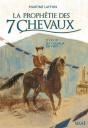 La Prophetie Des 7 Chevaux Iii - Preview