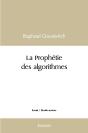 La Prophétie Des Algorithmes - Preview