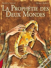 Capa do artigo La Prophétie Des Deux Mondes - Tome 01 : L