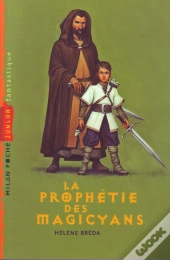 La Prophétie Des Magicyans