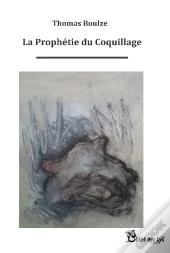 La Prophetie Du Coquillage