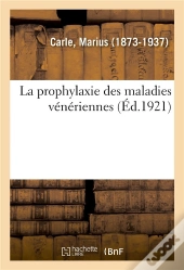 La Prophylaxie Des Maladies Veneriennes