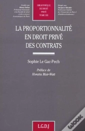 La Proportionnalite En Droit Prive Des Contrats T.335