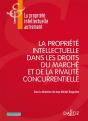 La Propriété Intellectuelle Dans Les Droits Du Marché Et De La Rivalité Concurrentielle - Preview
