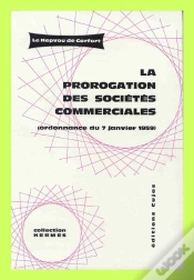 Capa do artigo La Prorogation Des Sociétés Commerciales ; Ordonnance Du 7 Janvier 1959