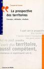 La Prospective Des Territoires Concepts ; Methodes Resultats Debats N.22 - Preview