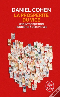 Capa do artigo La Prospérité Du Vice ; Une Introduction (Inquiète) À L'Économie