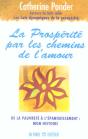 La Prosperite Par Les Chemins De L'Amour - Preview