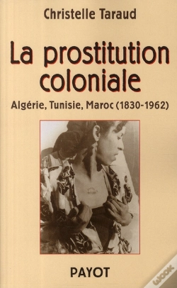 Capa do artigo La Prostitution Coloniale : Algerie, Tunisie, Maroc 1830-1962
