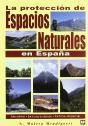 La Protección De Espacios Naturales En España. - Preview