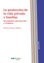 La Proteccion De La Vida Privada Y Familiar - Preview