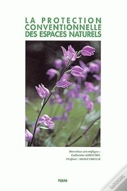 Capa do artigo La Protection Conventionnelle Des Espaces Naturels : Étude De Droit Comparé De L'Environnement