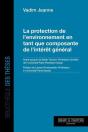 La Protection De L'Environnement En Tant Que Composante De L'Intérêt Général - Preview