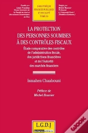 Capa do artigo La Protection Des Personnes Soumises À Des Contrôles Fiscaux Et Financiers