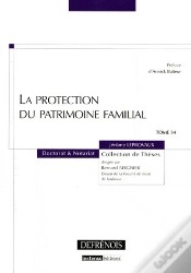 Capa do artigo La Protection Du Patrimoine Familial Tome 1