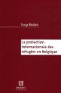 La Protection Internationale Des Réfugiés En Belgique - Preview