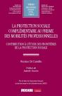 La Protection Sociale Complémentaire Au Prisme Des Mobilités Professionnelles : Contribution À L'Étude Des Frontières De La Protection Sociale - Preview