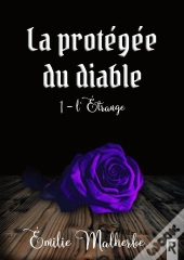 La Protégée Du Diable Tome 1 : L'Étrange
