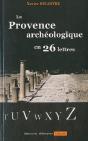 La Provence Archéologique En 26 Lettres - Preview