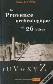 Capa do artigo La Provence Archéologique En 26 Lettres