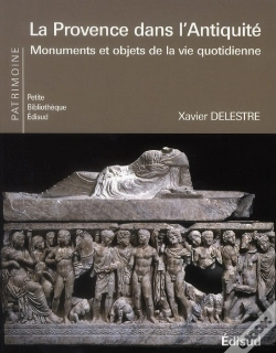 Capa do artigo La Provence Dans L'Antiquité ; Monuments Et Objets De La Vie Quotidienne