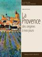La Provence, Des Origines À Nos Jours - Preview